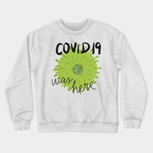 COVID19 souvenir Crewneck Sweatshirt